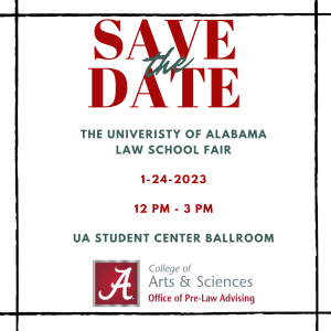 Save the Date! UA Law School Fair January 24, 2023 from 12 pm to 3 pm